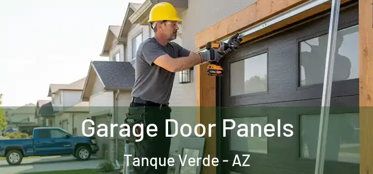 Garage Door Panels Tanque Verde - AZ