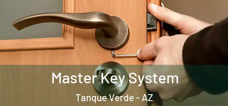  Master Key System Tanque Verde - AZ